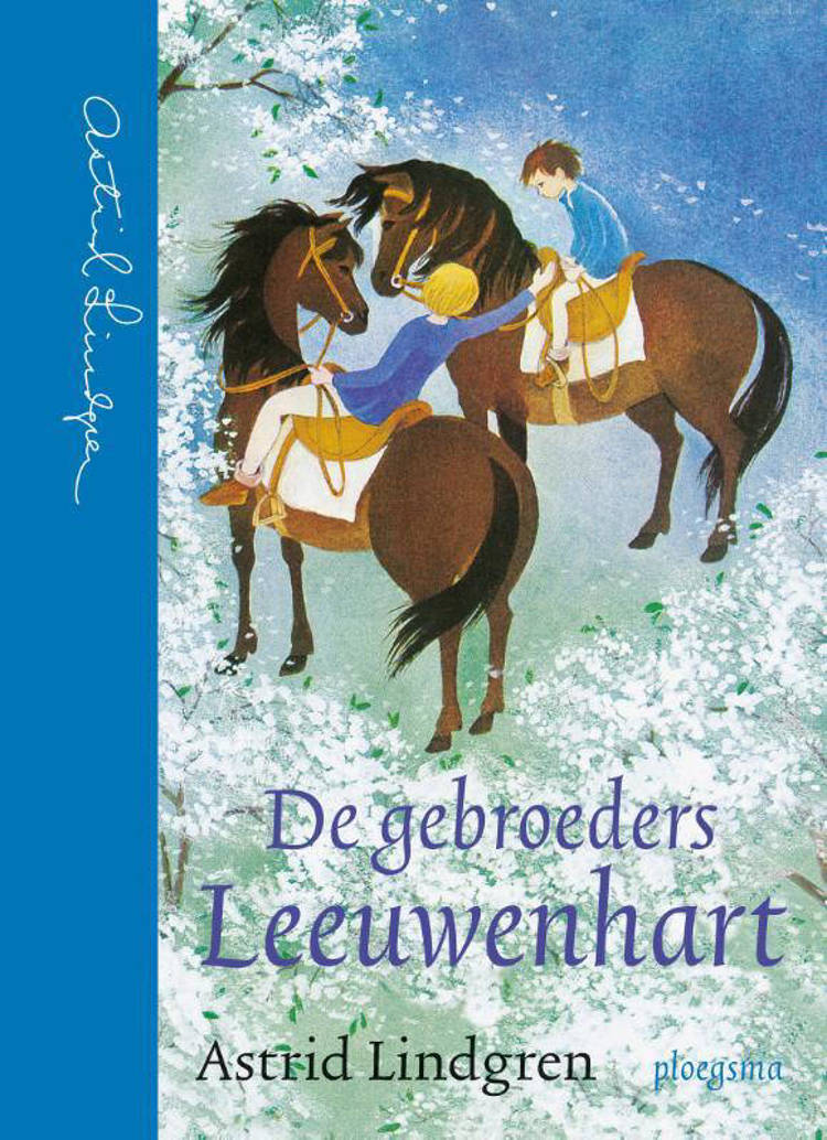 De gebroeders Leeuwenhart - Astrid Lindgren & Ilon Wikland